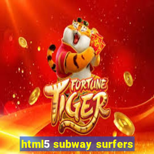 html5 subway surfers